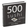 Xenos Kookboek 500 sushi – Caroline Bennett m.m.v. Hong Sui Li & Sami Nkaili- Japanse Keuken|Kookboeken
